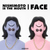 NISHIMOTO IS THE MOUTH × Face Figure